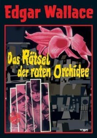 Das Rätsel der roten Orchidee