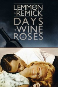 Days of Wine and Roses