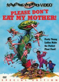 Please Don't Eat My Mother