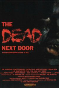 The Dead Next Door