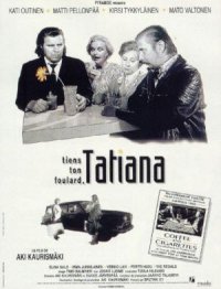 Pidä huivista kiinni, Tatjana