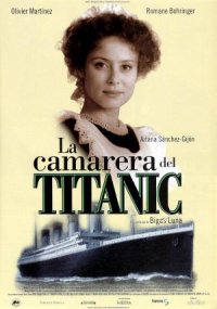 La femme de chambre du Titanic