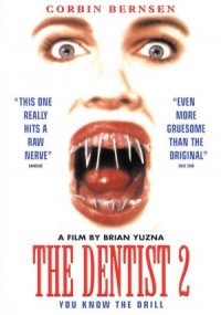 The Dentist 2