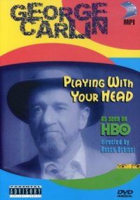 George Carlin: Playin' with Your Head