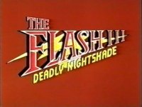 Flash III: Deadly Nightshade