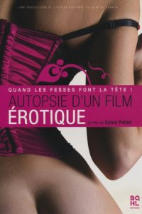 Autopsie d'un film érotique