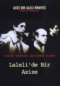 Azize: Bir Laleli hikayesi