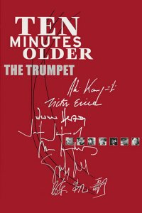 Ten Minutes Older: The Trumpet