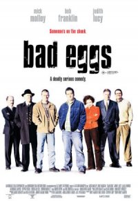 Bad Eggs