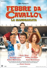 Febbre da cavallo - La mandrakata