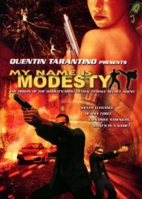 My Name Is Modesty: A Modesty Blaise Adventure