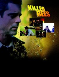 Killer Bees!