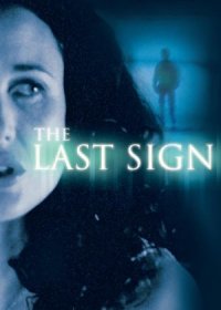 The Last Sign