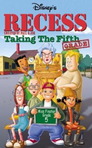 Recess: Taking the Fifth Grade