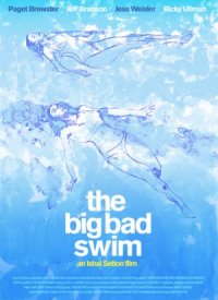 The Big Bad Swim