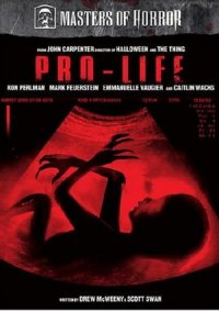 "Masters of Horror" Pro-Life (2006)
