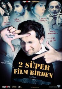 2 süper film birden