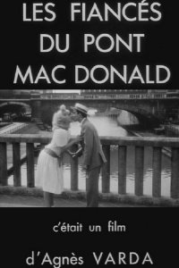 Les fiancés du pont Mac Donald ou