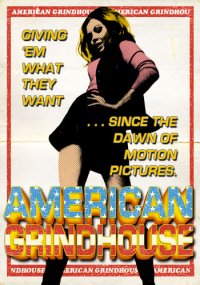 American Grindhouse