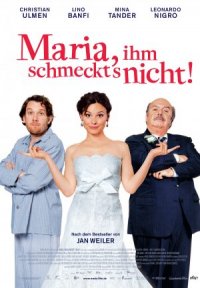 Maria, ihm schmeckt's nicht!