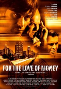 For the Love of Money