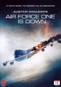 Air Force One Is Down