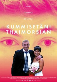 Kummisetäni thaimorsian