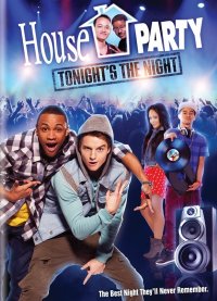 House Party: Tonight's the Night