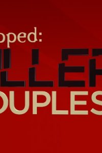 Snapped: Killer Couples