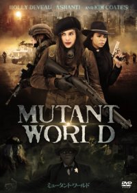 Mutant World