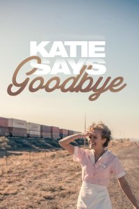 Katie Says Goodbye