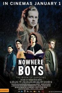 Nowhere Boys: The Book of Shadows