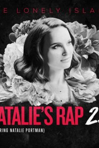 The Lonely Island: Natalie's Rap 2.0