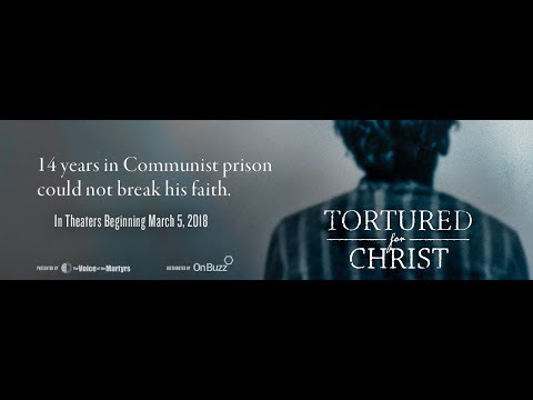 Tortured for Christ [The Movie]  - Official Trailer #1