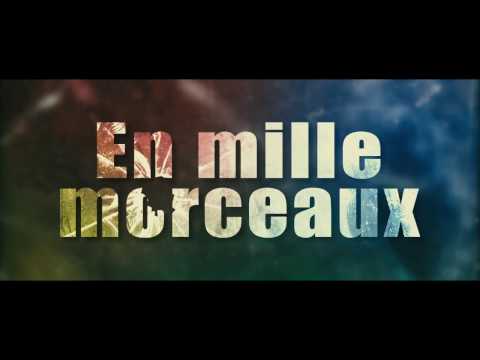 TEASER EN MILLE MORCEAUX