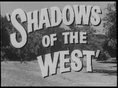 1949 SHADOWS OF THE WEST - Trailer - Whip Wilson, Andy Clyde