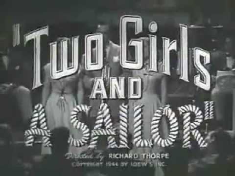 Two Girls and a Sailor Trailer (1944)