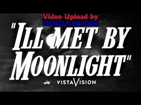 "Ill Met By Moonlight" / "Night Ambush" TRAILER (1957) DIRK BOGARDE, MARIUS GORING, CYRIL CUSACK
