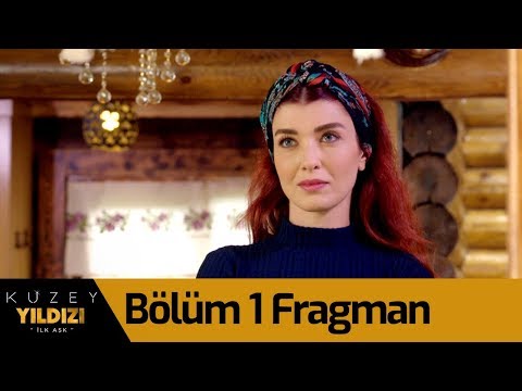 Kuzey Yıldızı İlk Aşk 1. Bölüm Fragman