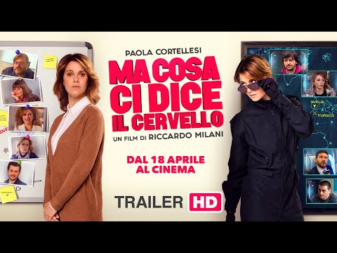 Ma Cosa Ci Dice Il Cervello (2019) - Trailer ufficiale 90"