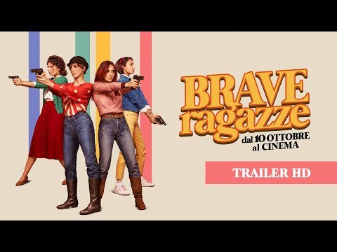 Brave Ragazze (2019)  - Trailer Ufficiale 90''