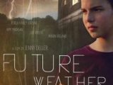 Future Weather: Trailer