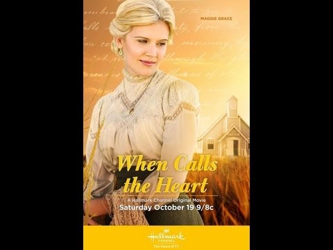 Hallmark Channel - When Calls The Heart Movie