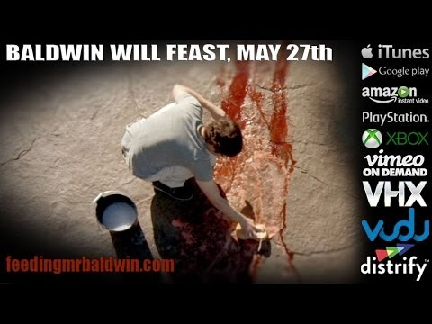 FEEDING MR. BALDWIN - Official Trailer HD
