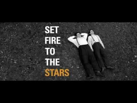 Set Fire to the Stars - UK Trailer