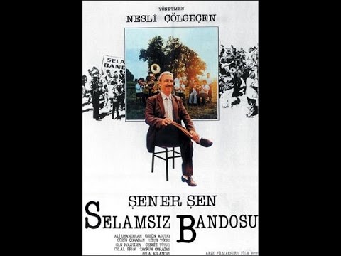 SELAMSIZ BANDOSU