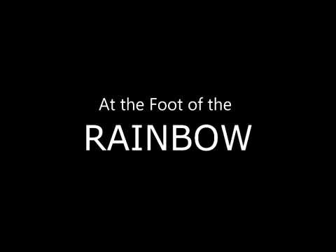 At the Foot of the Rainbow trailer