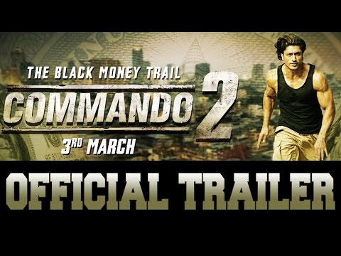 Commando 2 | Official Trailer | Vidyut Jammwal | Adah Sharma | Esha Gupta | Freddy | 3rd March 2017