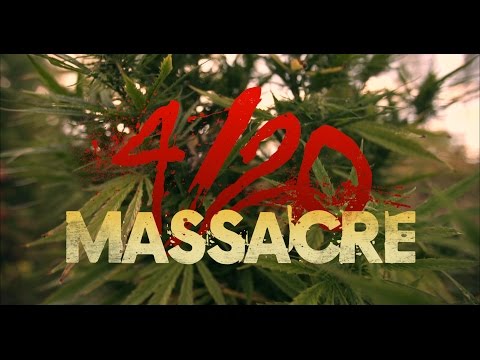 4/20 MASSACRE Trailer (2017) Marijuana Horror Movie