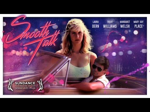 Smooth Talk 1985 Trailer